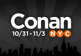 Conan NYC Week
